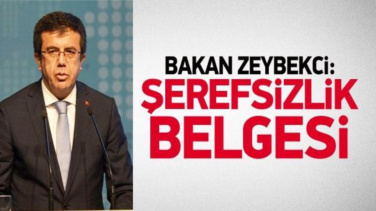Bakan Zeybekçi: Bu şerefsizlik belgesidir