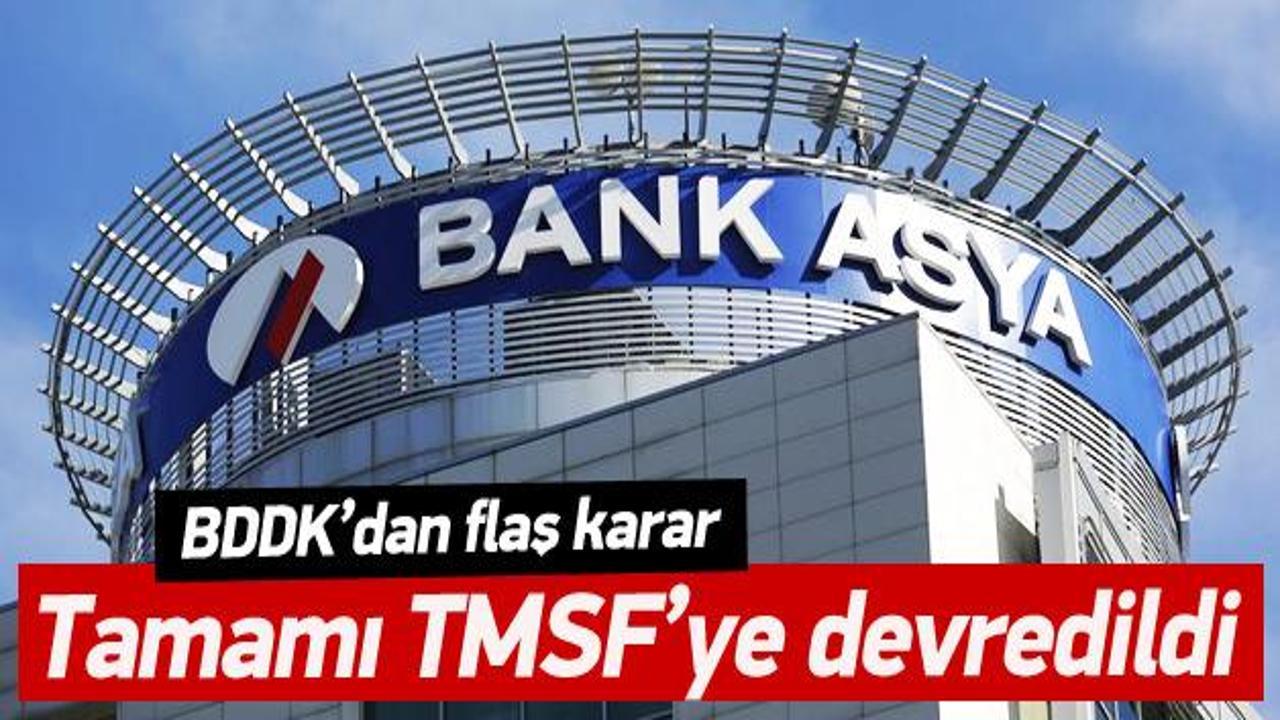 Bank Asya'nın tamamı TMSF'ye devredildi