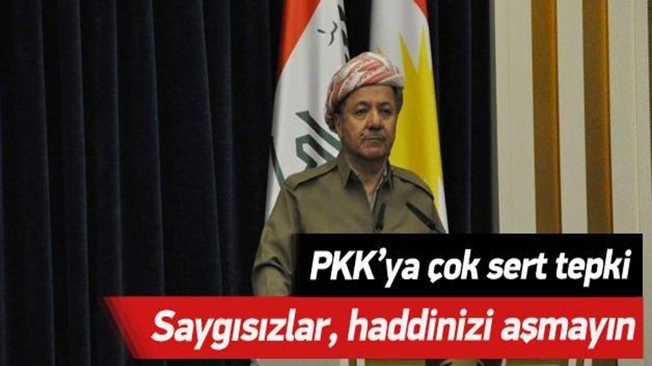 Barzani'den PKK'ya sert tepki: Haddini aşma