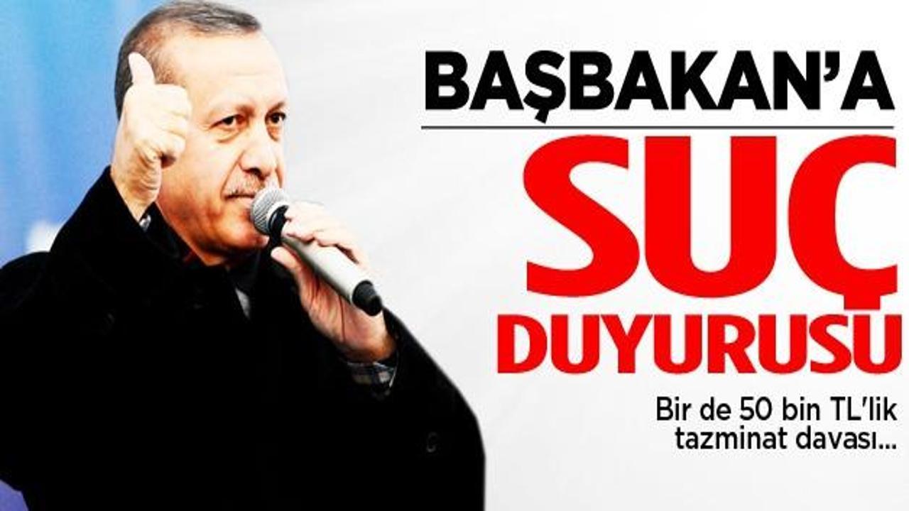 Başbakan Erdoğan hakkında suç duyurusu