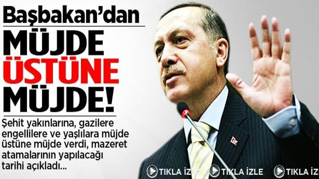 Başbakan Erdoğan'dan müjde üstüne müjde!