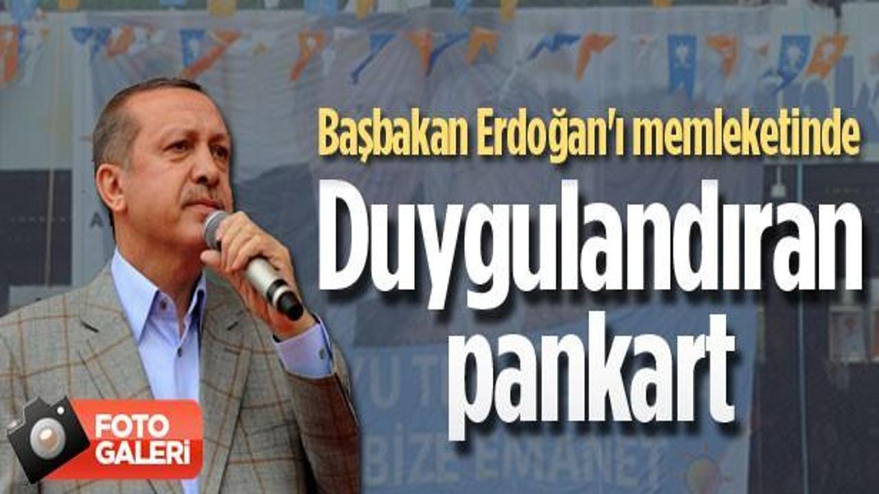 Başbakan Erdoğan'ı duygulandıran pankart
