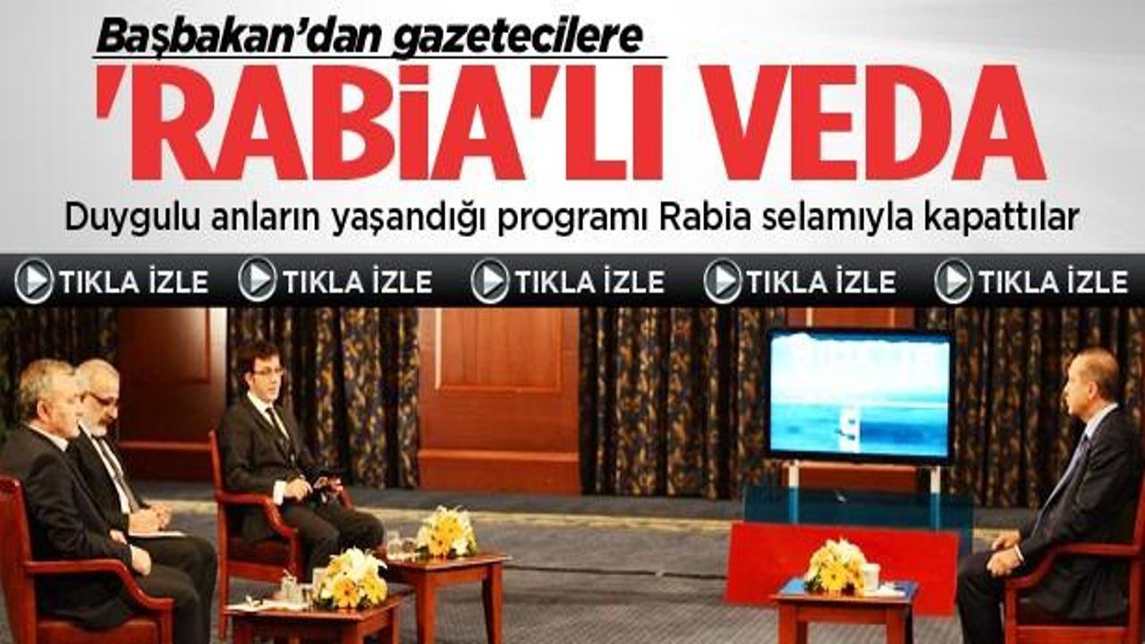 Başbakan ve gazetecilerden 'Rabia'lı veda
