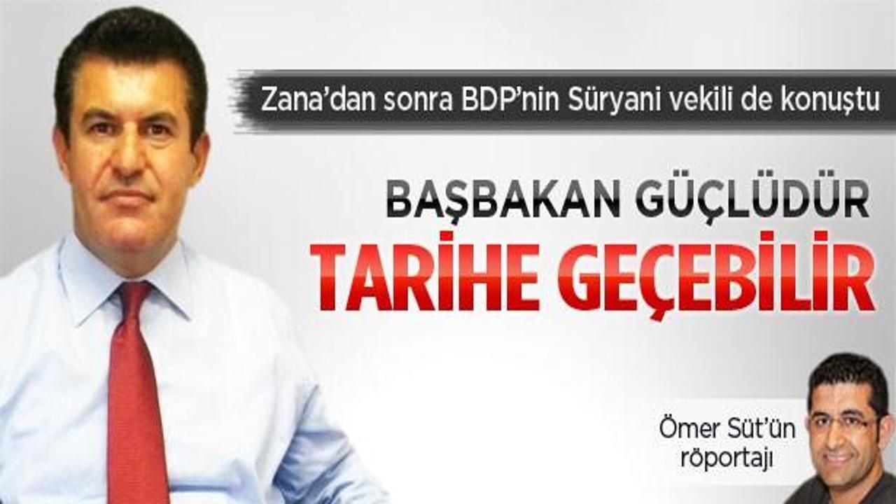 BDP'li Dora: Başbakan tarihe geçebilir!