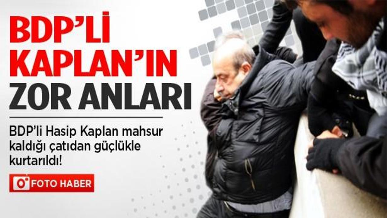 BDP'li Hasip Kaplan'ın zor anları