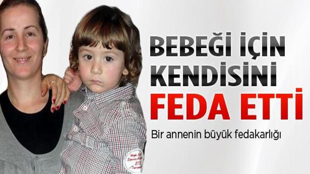 Bebeği için kendisini feda etti