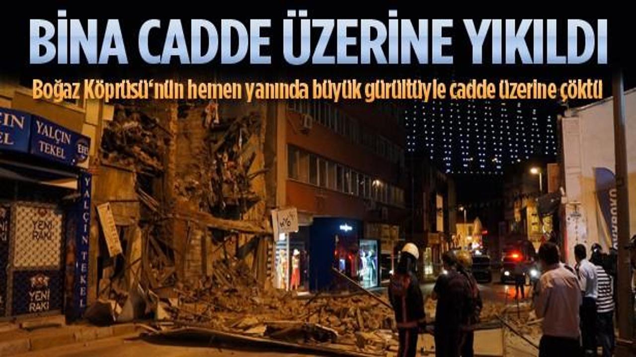 Beşiktaş'ta 3 katlı bina cadde &uuml;zerine yıkıldı
