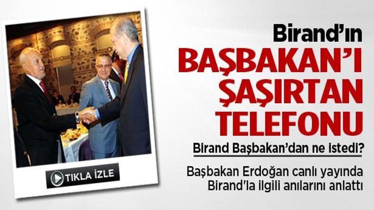 Birand, Erdoğan'ı arayıp helallik istemiş