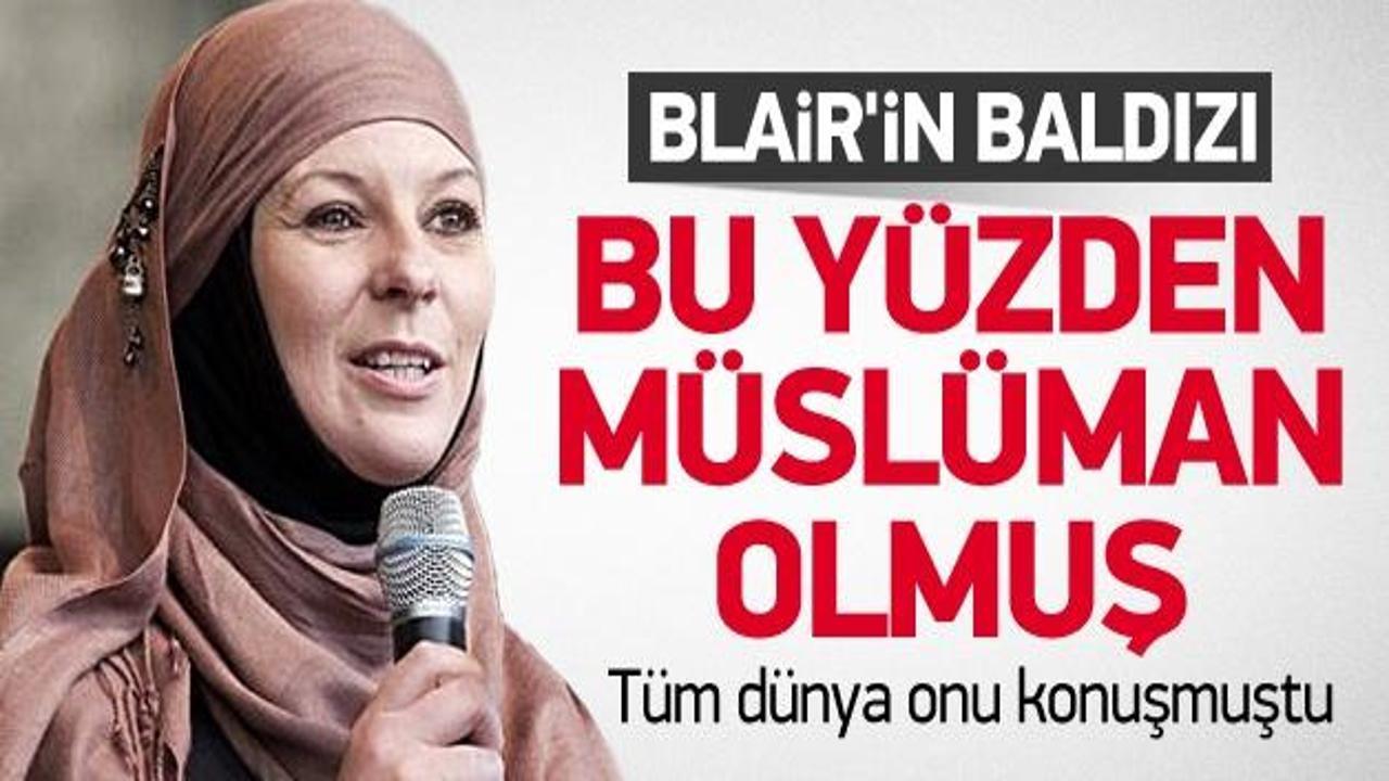 Blair'in baldızı bu yüzden Müslüman olmuş