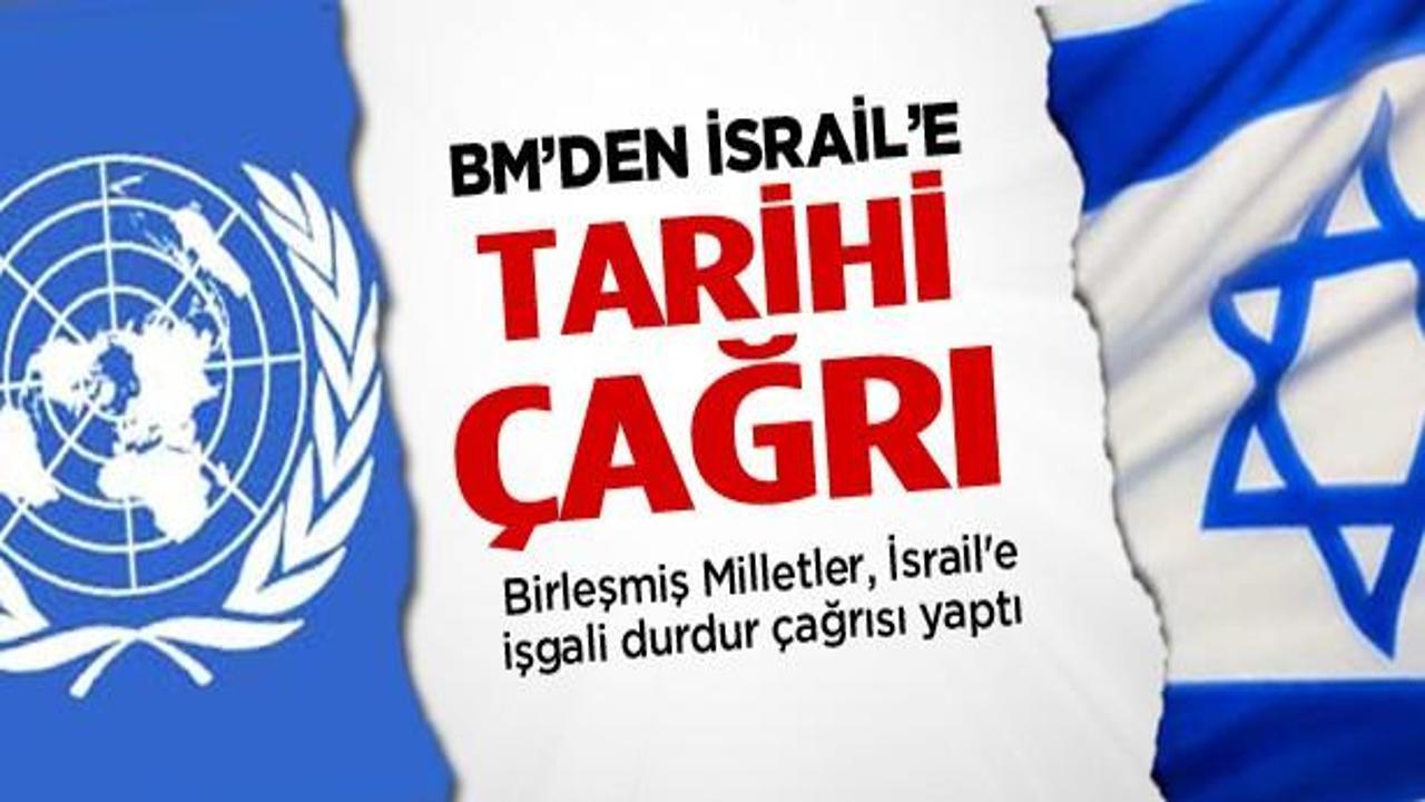 BM'den İsrail'e işgali durdur çağrısı