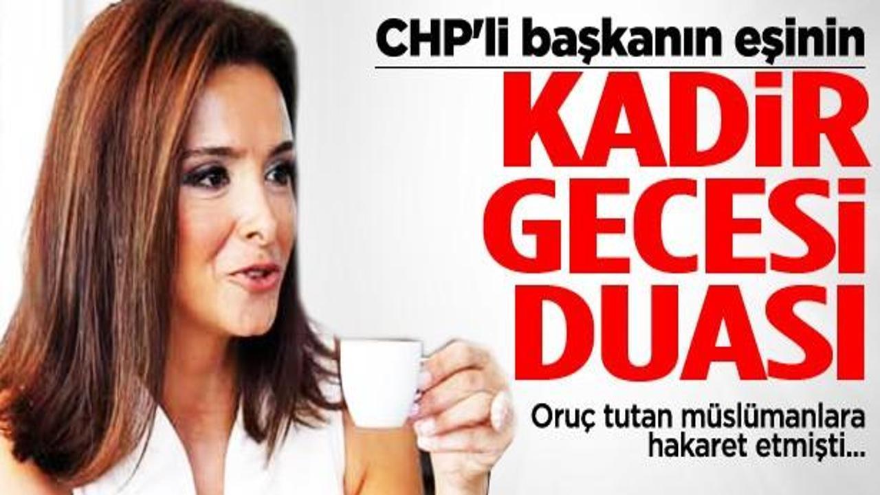 Böyle olur CHP'li başkanın eşinin duası