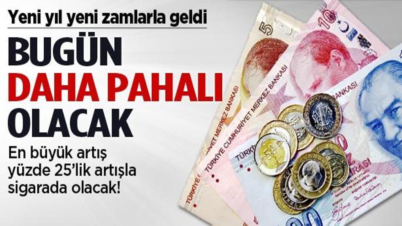 Bugünden sonra neler zamlandı? İşte yeni fiyatlar