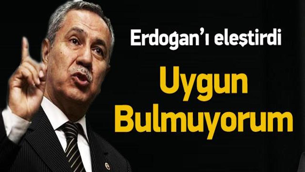 Bülent Arınç'tan Erdoğan'a eleştiri