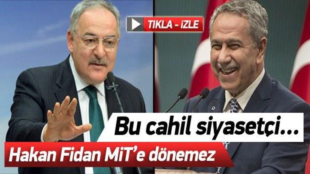 Bülent Arınç'tan Haluk Koç'a Hakan Fidan yanıtı