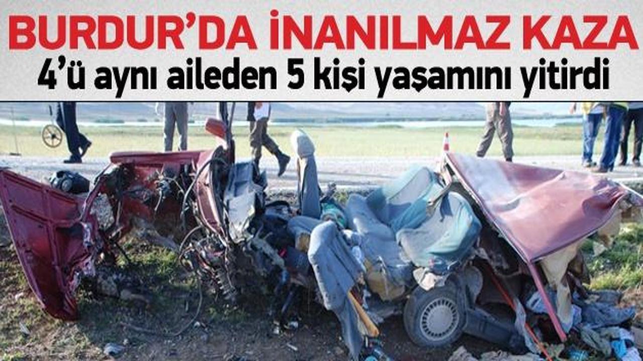 Burdur'da feci kaza: 5 kişi yaşamını yitirdi