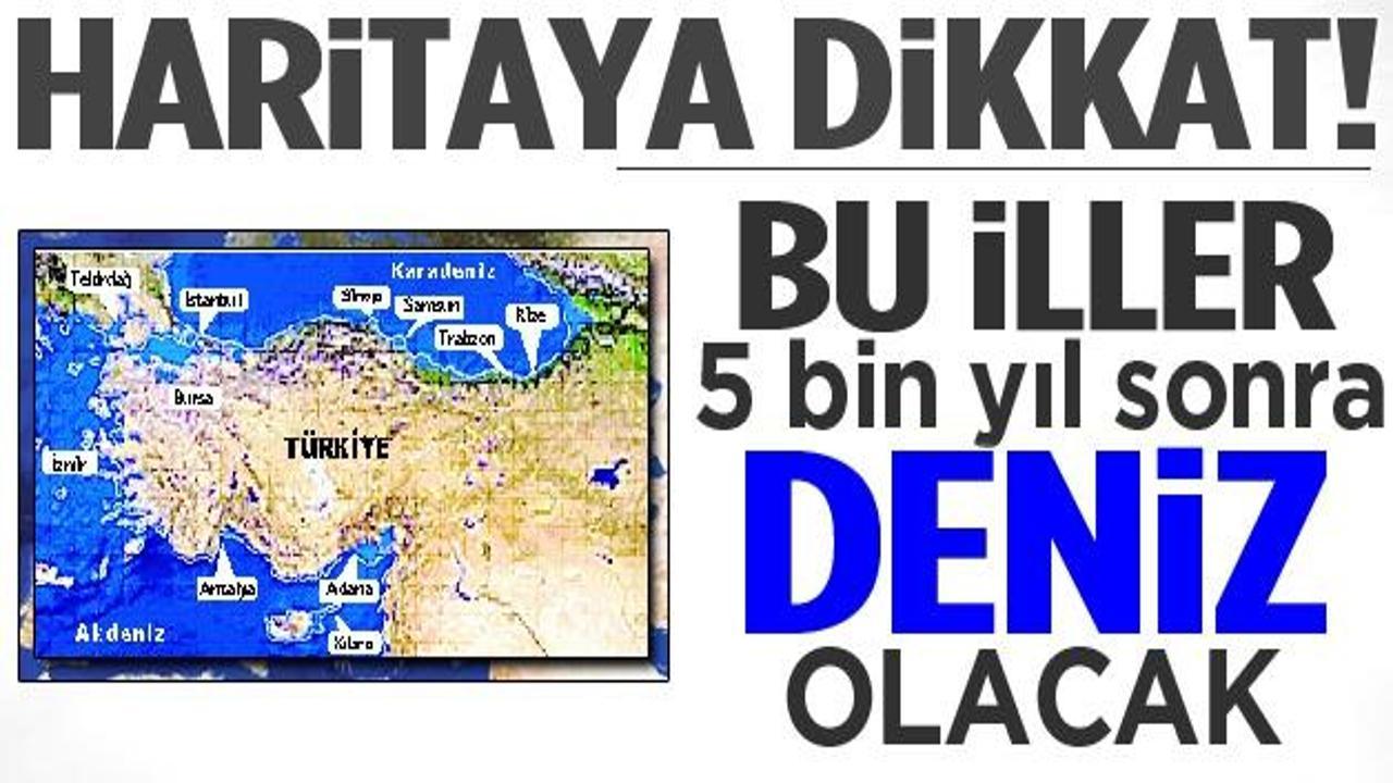 Buzullar eridiğinde Türkiye'de hangi şehirler etkilenecek?