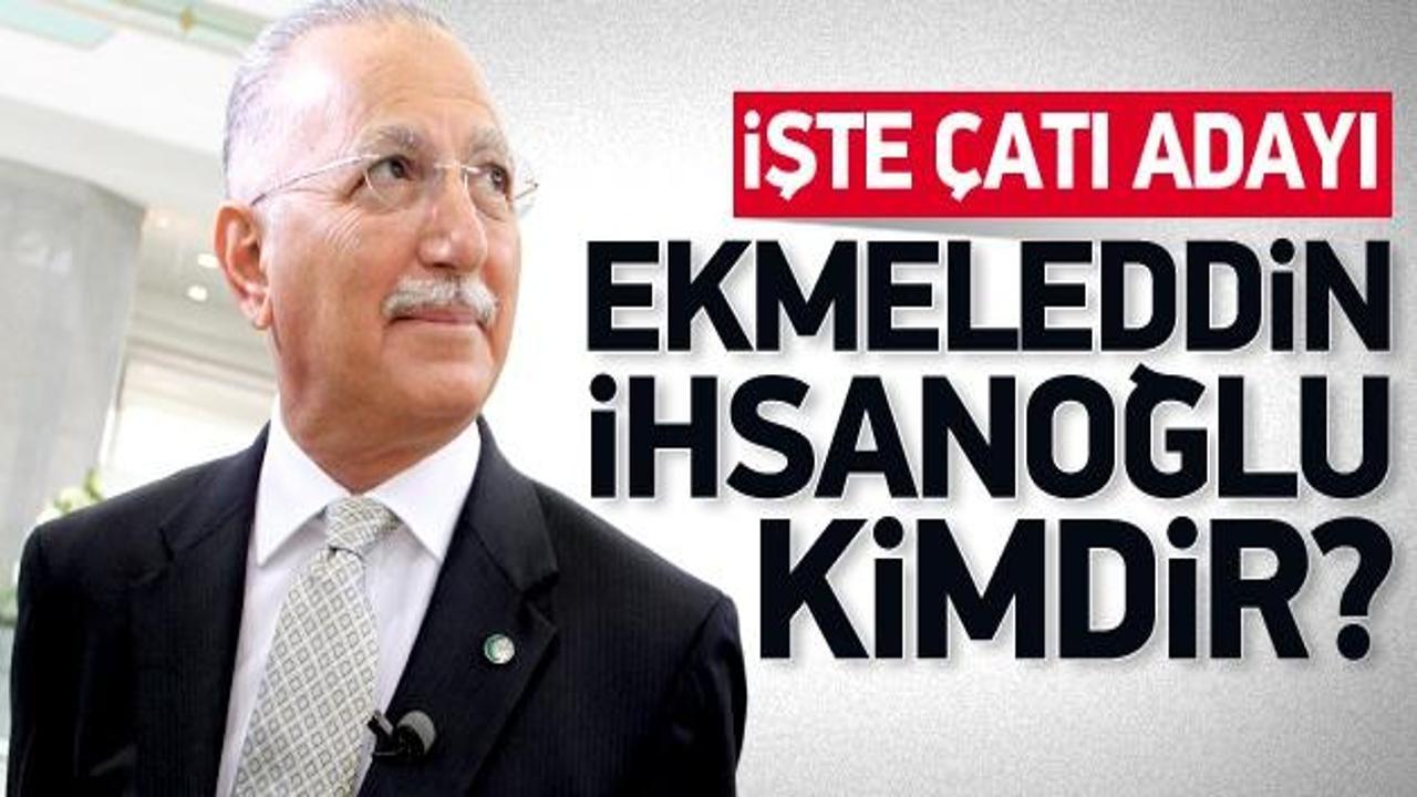 Çatı aday Ekmeleddin İhsanoğlu kimdir?