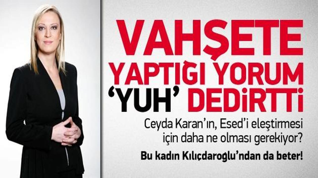 Ceyda Karan 'Esed'den vazgeçemiyor