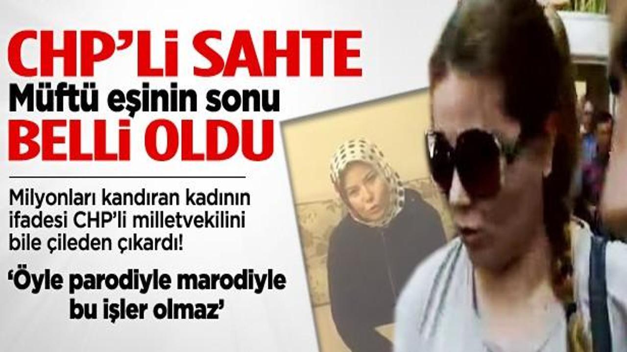 CHP'li sahte müftü eşinin sonu belli oldu
