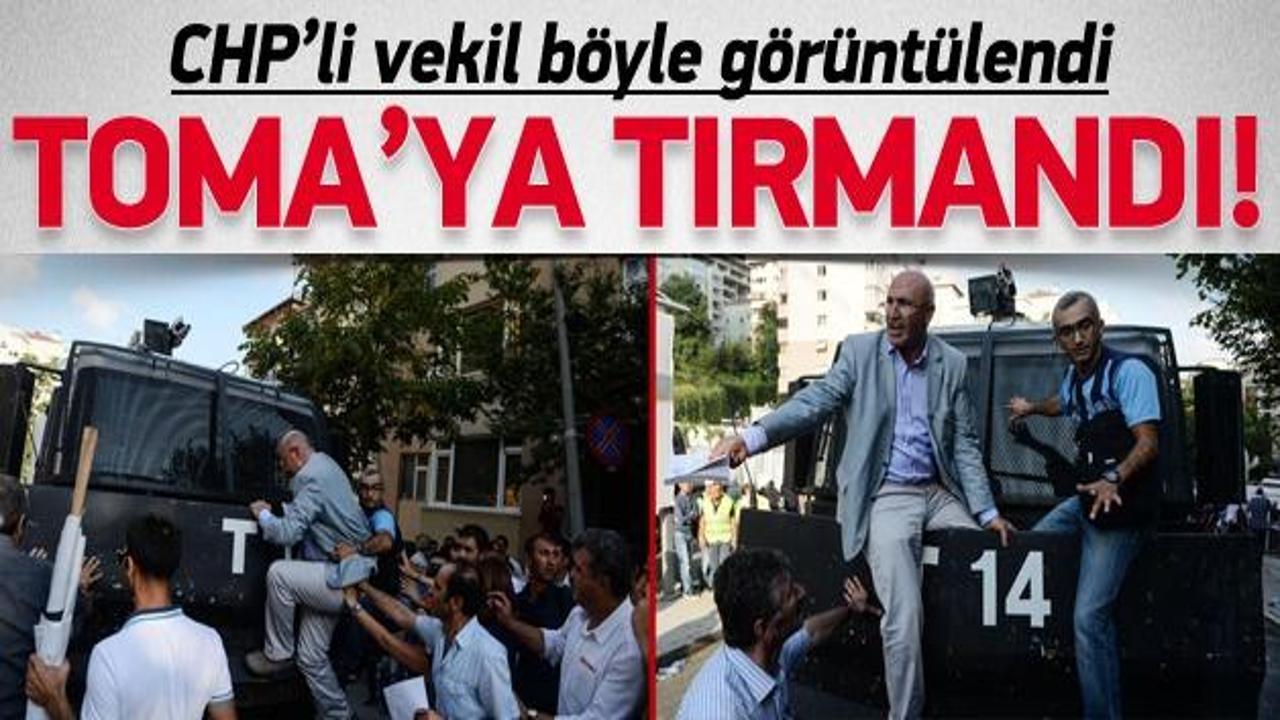 CHP'li Tanal TOMA'ya çıktı!