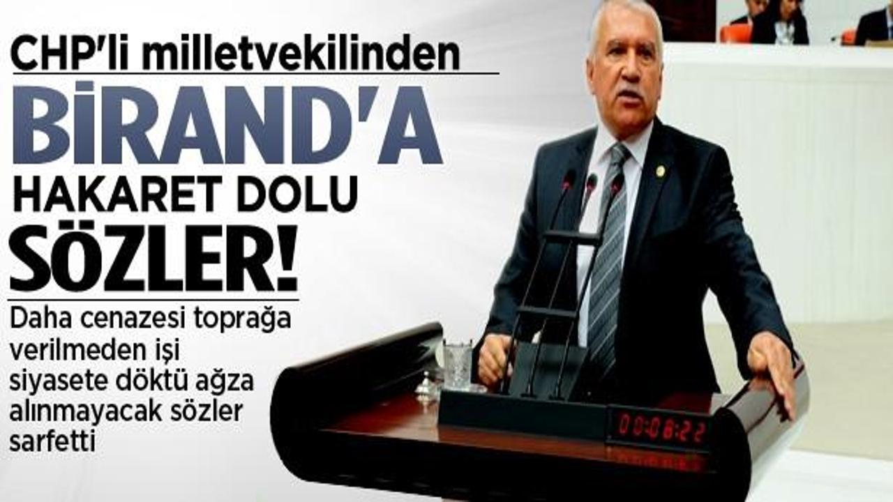 CHP'li vekilden Birand'a hakaret dolu sözler