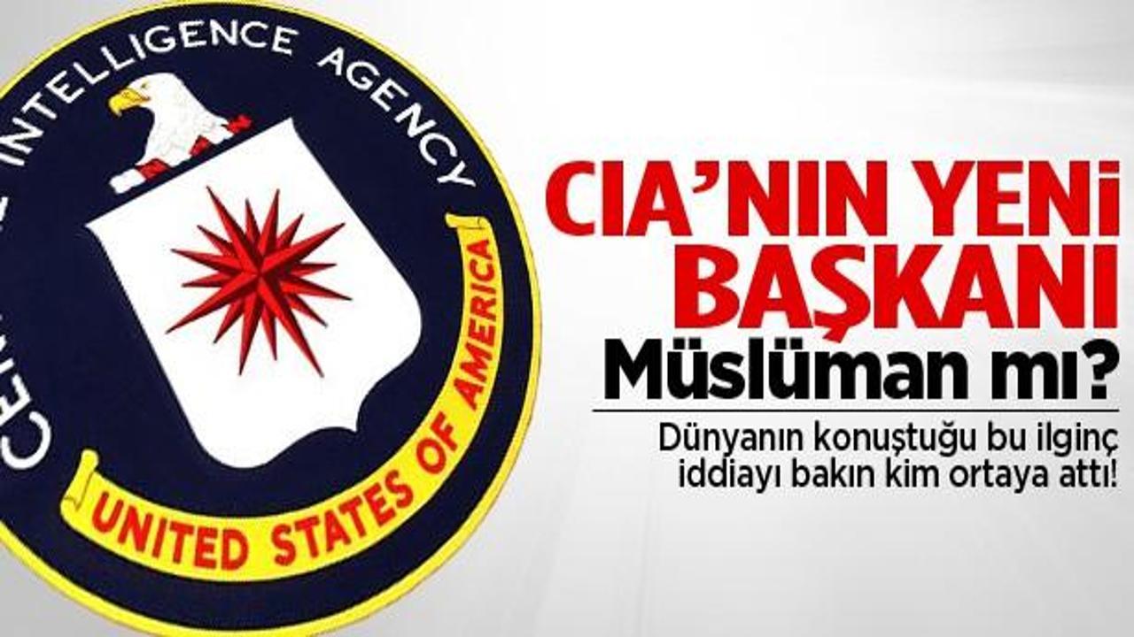 CIA'nın yeni başkanı Müslüman mı?