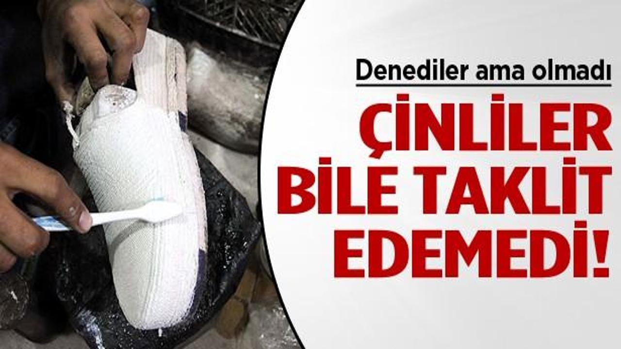 Çinlilerin bile taklit edemediği ayakkabı