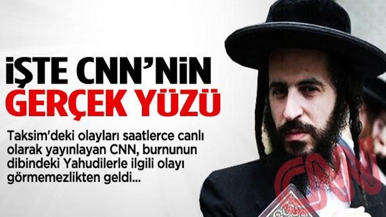 CNN yanı başındaki Yahudi eylemini görmedi