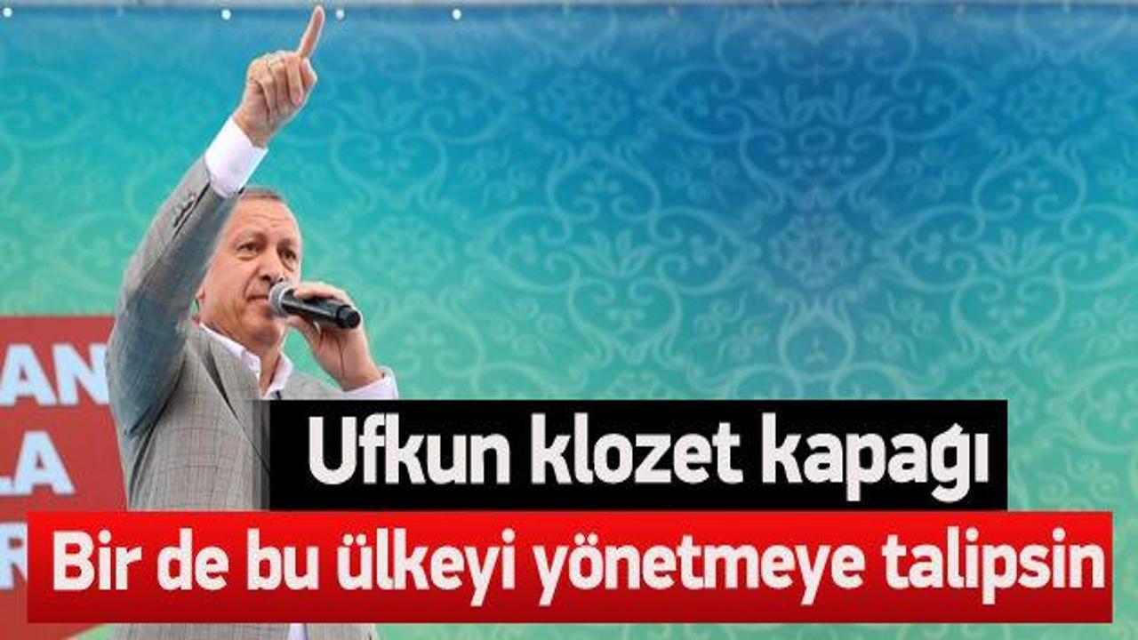Erdoğan'dan Kılıçdaroğlu'na: Ufkun klozet kapağı