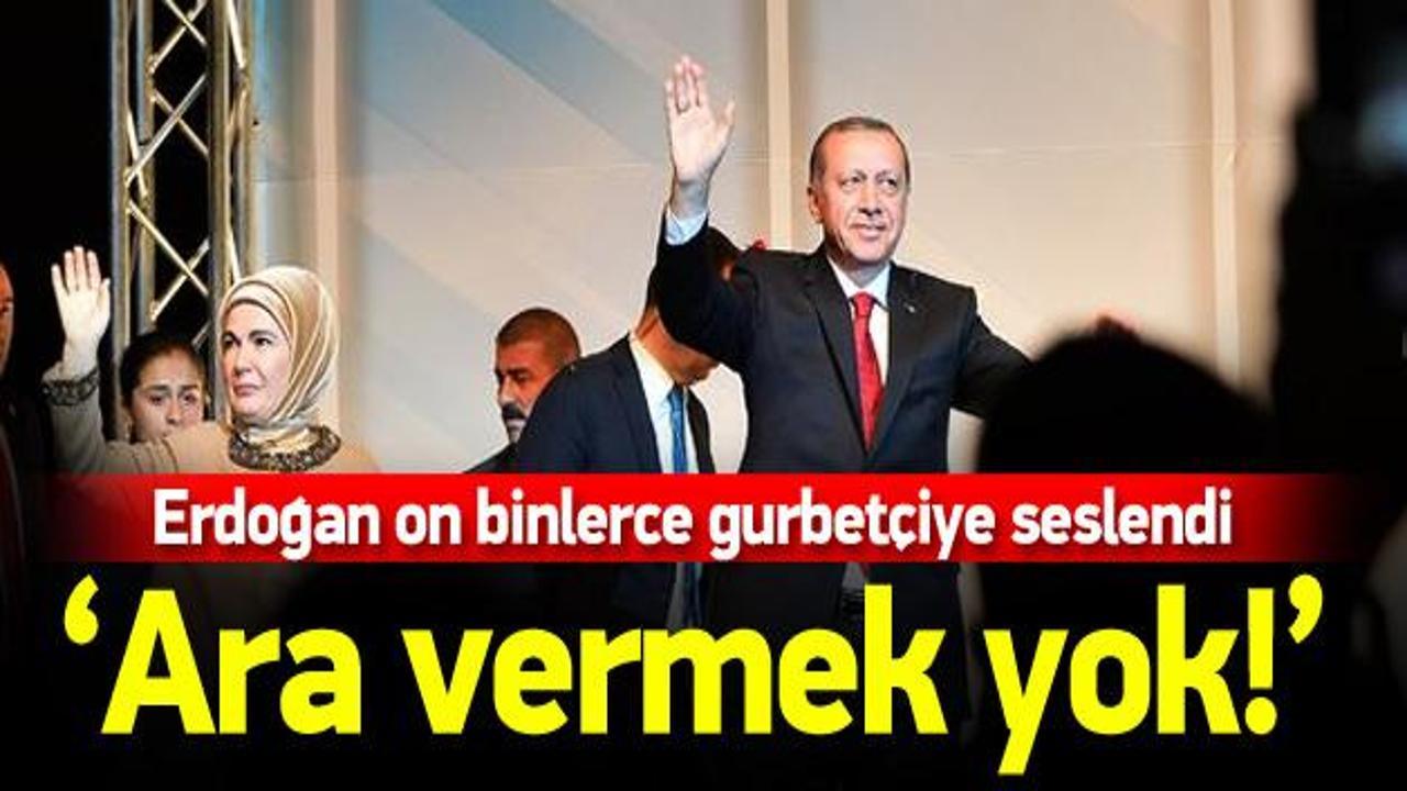 Cumhurbaşkanı Erdoğan on binlere seslendi