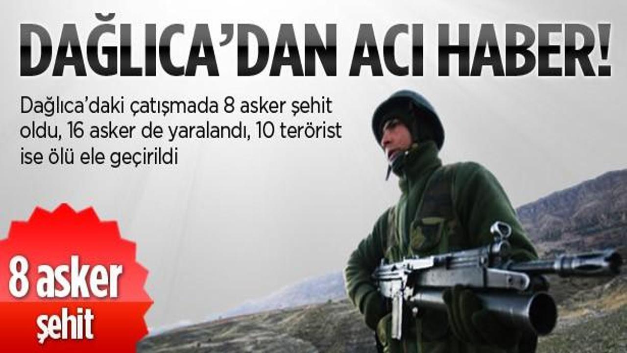 Dağlıca'da çatışma: 8 asker şehit