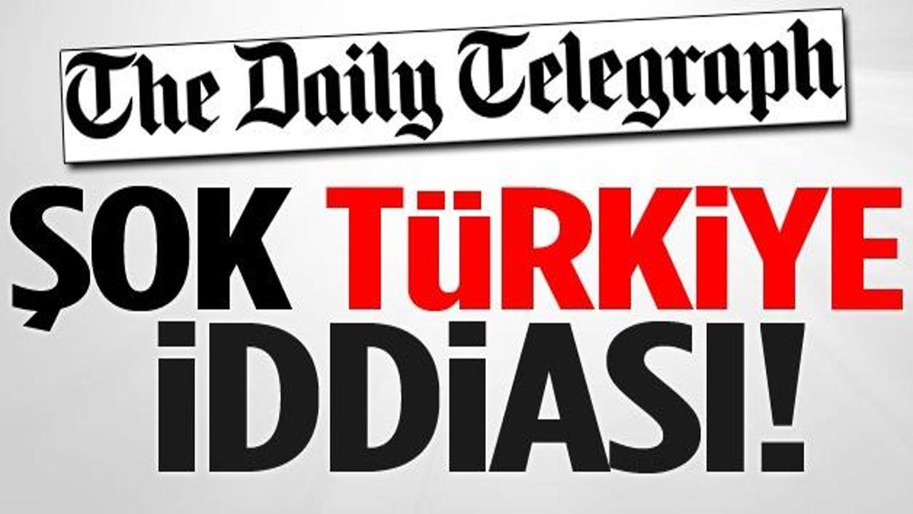 Daily Telegraph'tan şok Türkiye iddiası