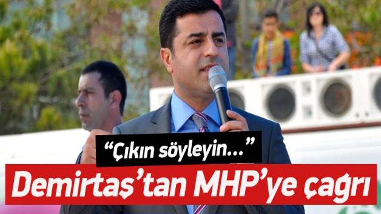 Demirtaş'tan MHP'ye çağrı
