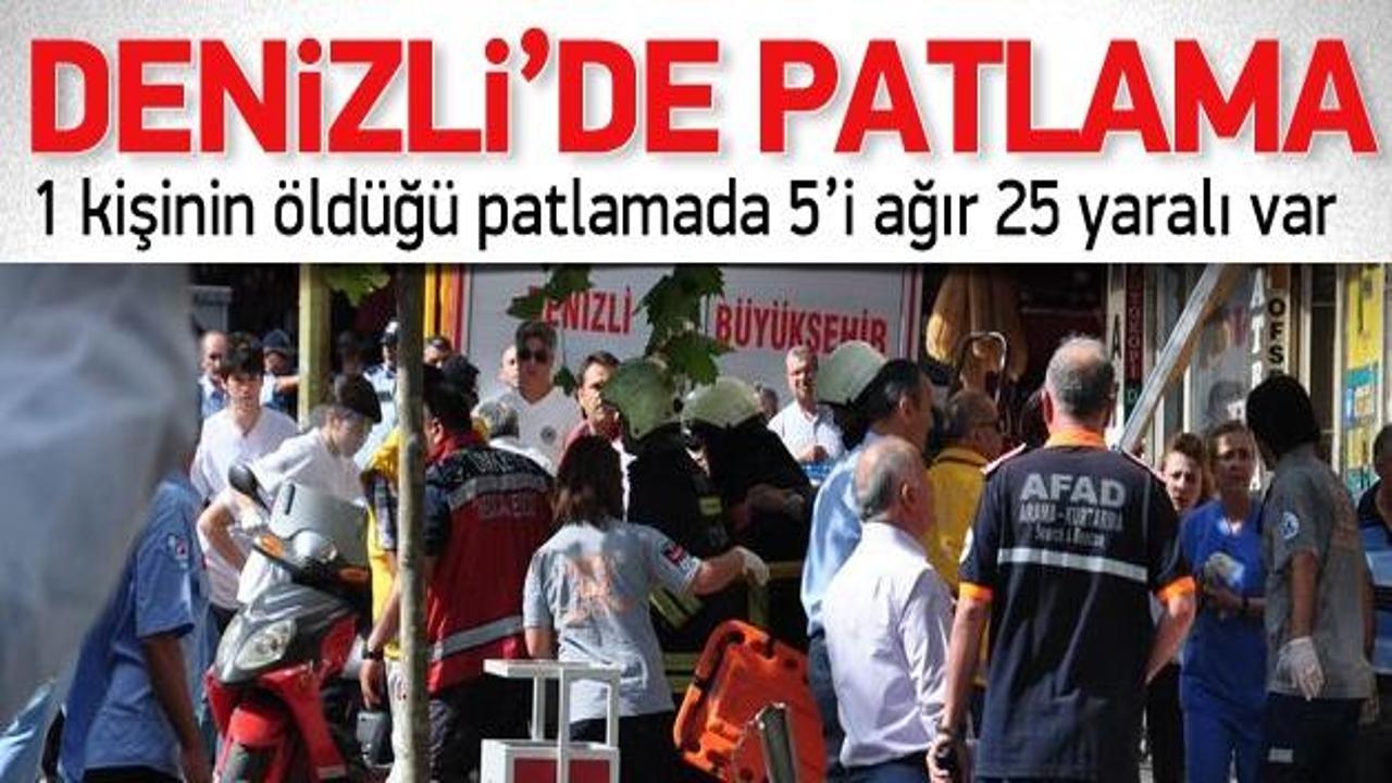 Denizli'de patlama: 1 &ouml;l&uuml;, 25 yaralı