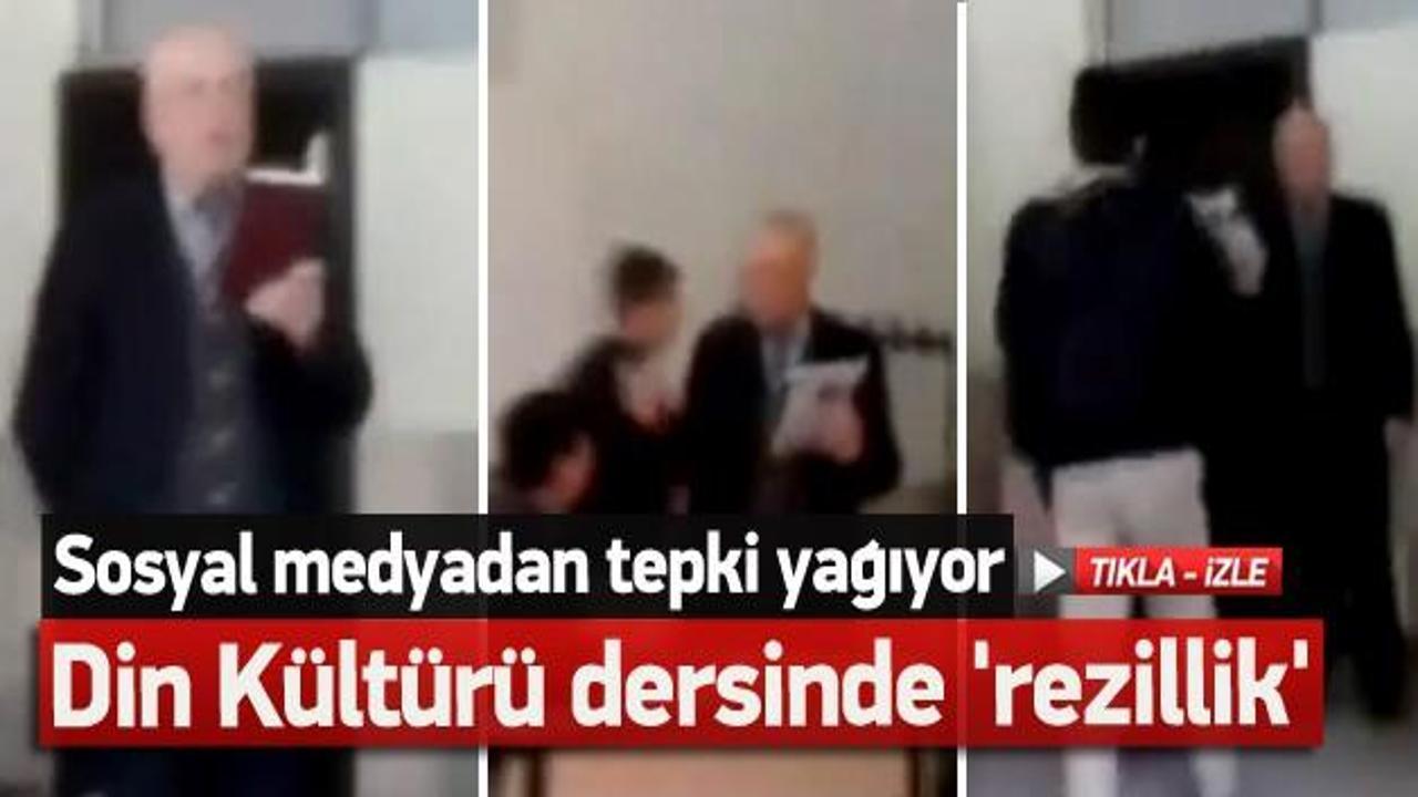 Din K&uuml;lt&uuml;r&uuml; dersinde 'rezil' g&ouml;r&uuml;nt&uuml;ler