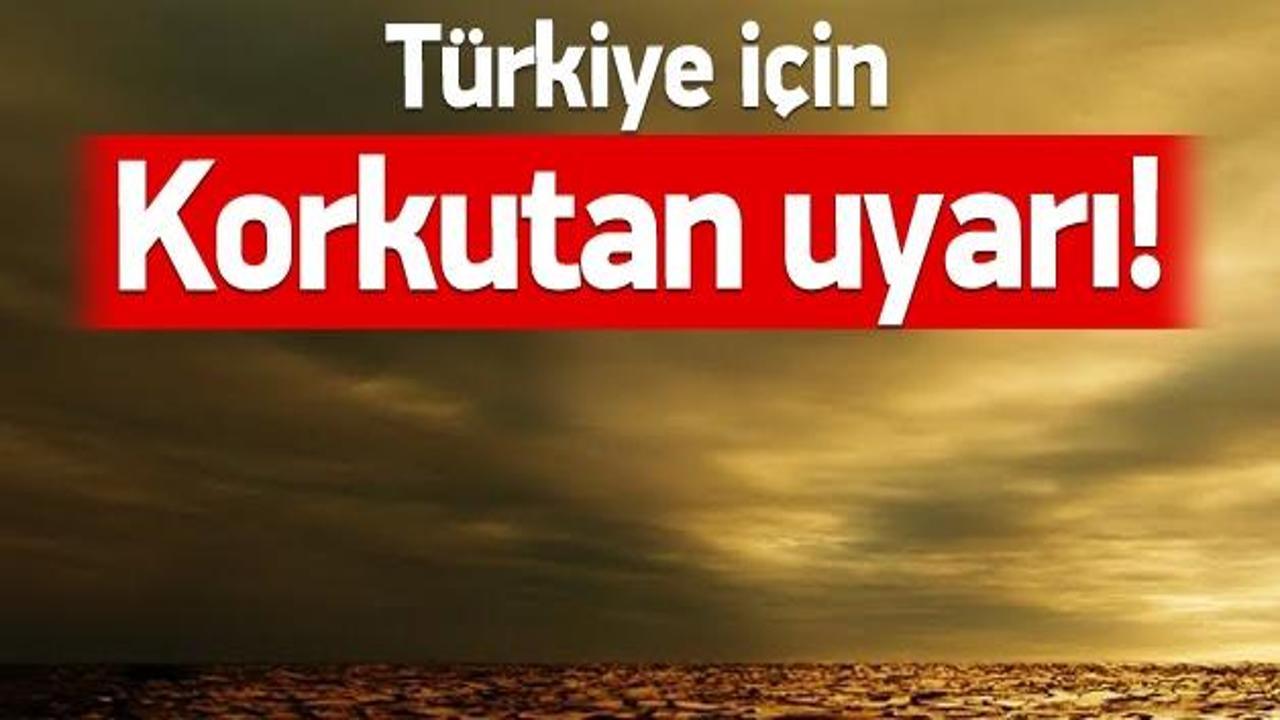 Dünya Meteoroloji Örgütü'nden Türkiye'ye şok uyarı