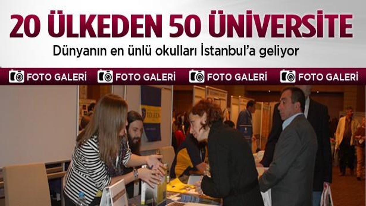 D&uuml;nyanın en &uuml;nl&uuml; okulları İstanbul'a geliyor