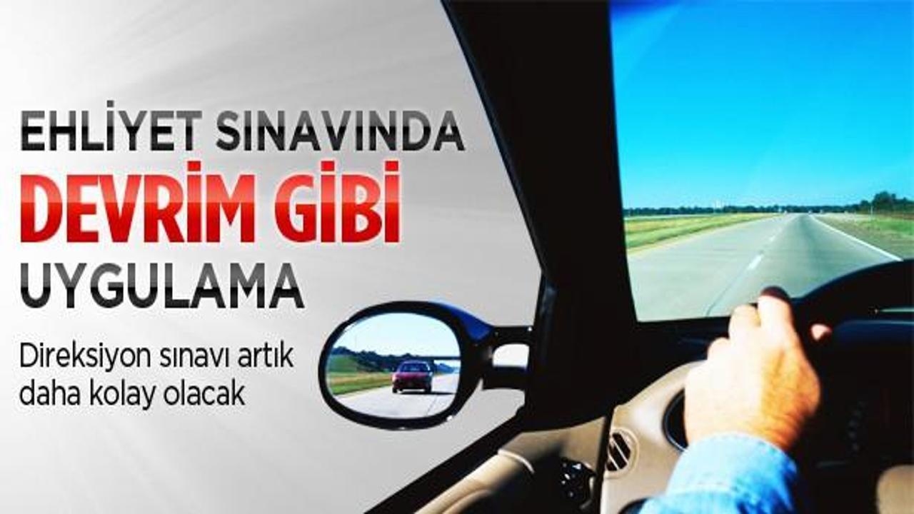 Ehliyet sınavında devrim gibi uygulama
