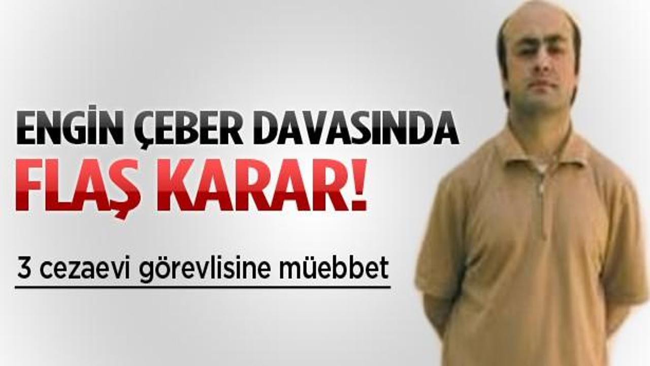 Engin Çeber davasında 3 müebbet