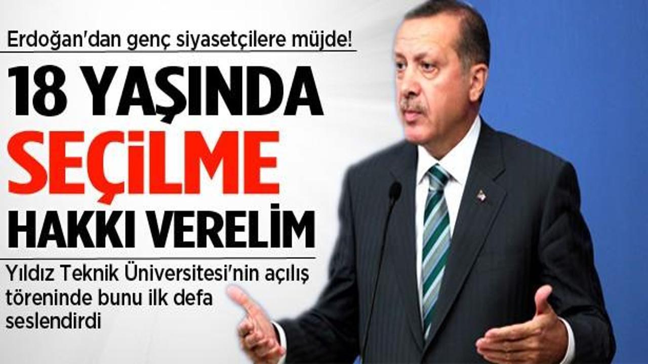Erdoğan: 18 yaşına seçilme hakkı verelim!