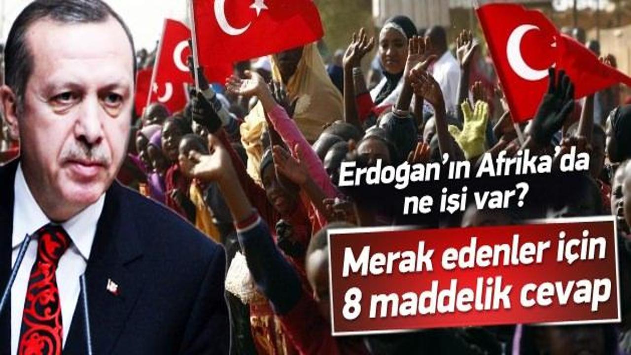 Erdoğan, Afrika'da ne arıyor?