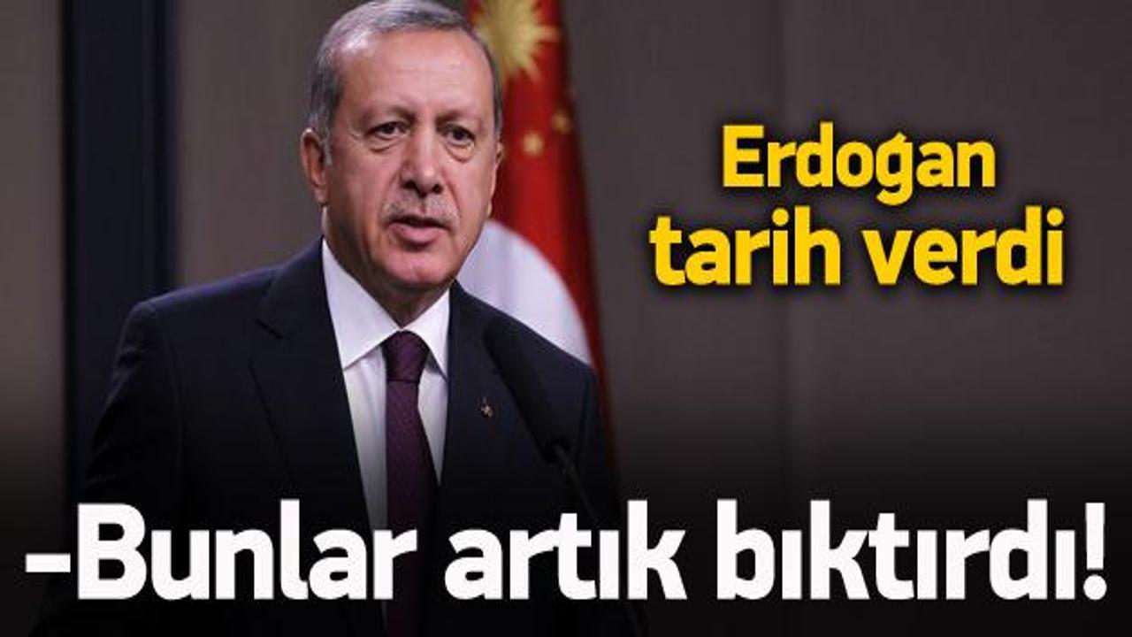 Erdoğan: Artık bunlardan bıktık