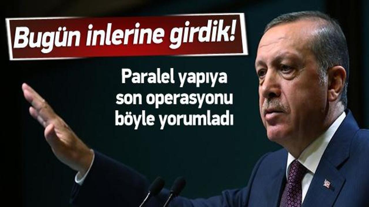 Erdoğan: Artık inlerine girilmiştir