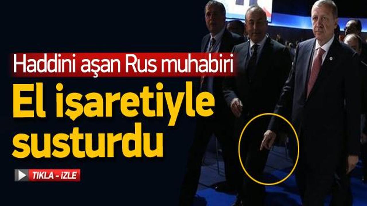 Erdoğan haddini aşan Rus muhabiri susturdu!