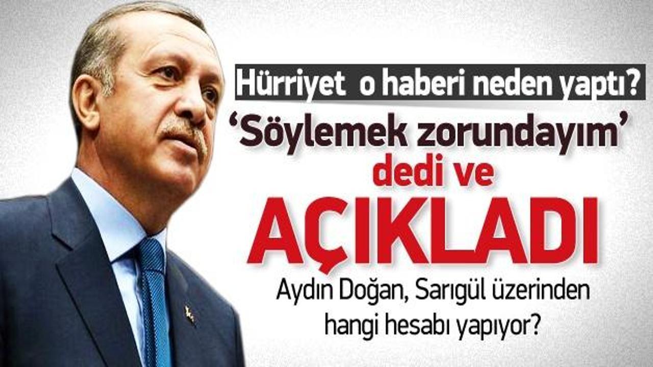 Erdoğan, Hürriyet'in o haberinin maksadını açıkladı