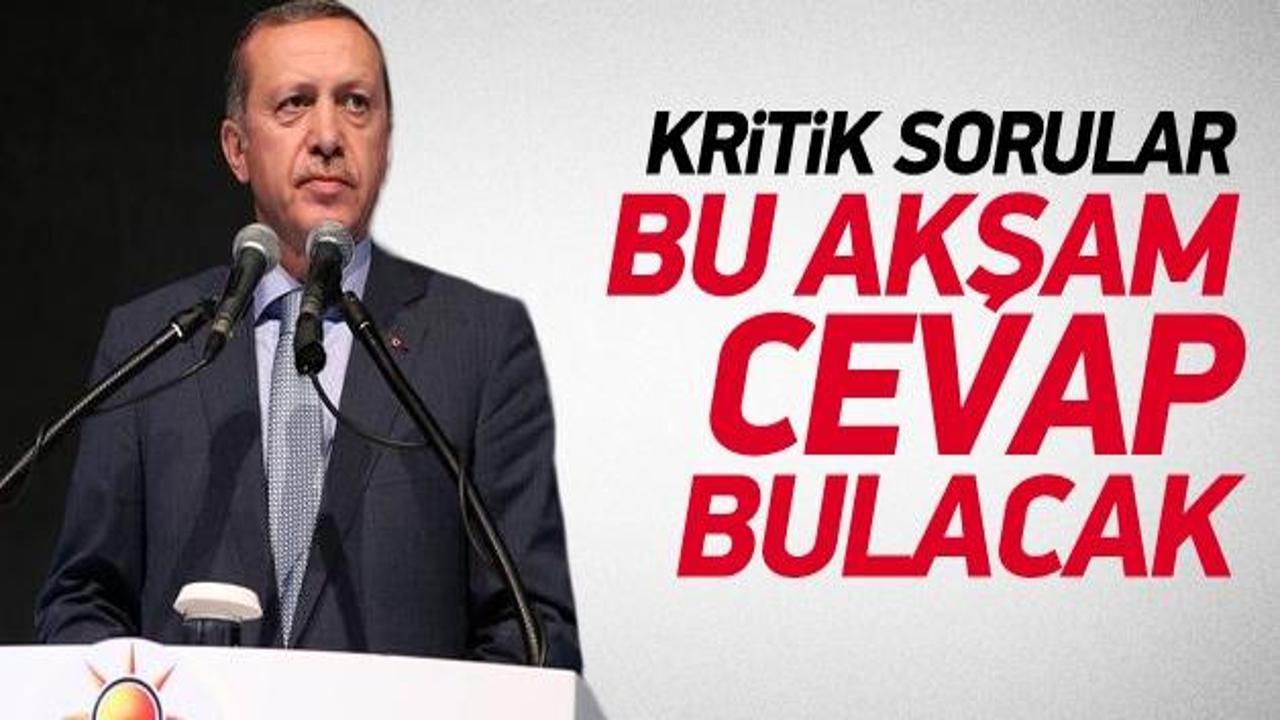 Erdoğan kritik soruları bugün cevaplayacak