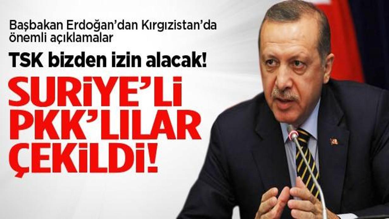 Erdoğan: Suriye'li PKK'lıların bir kısmı Türkiye'den çekildi
