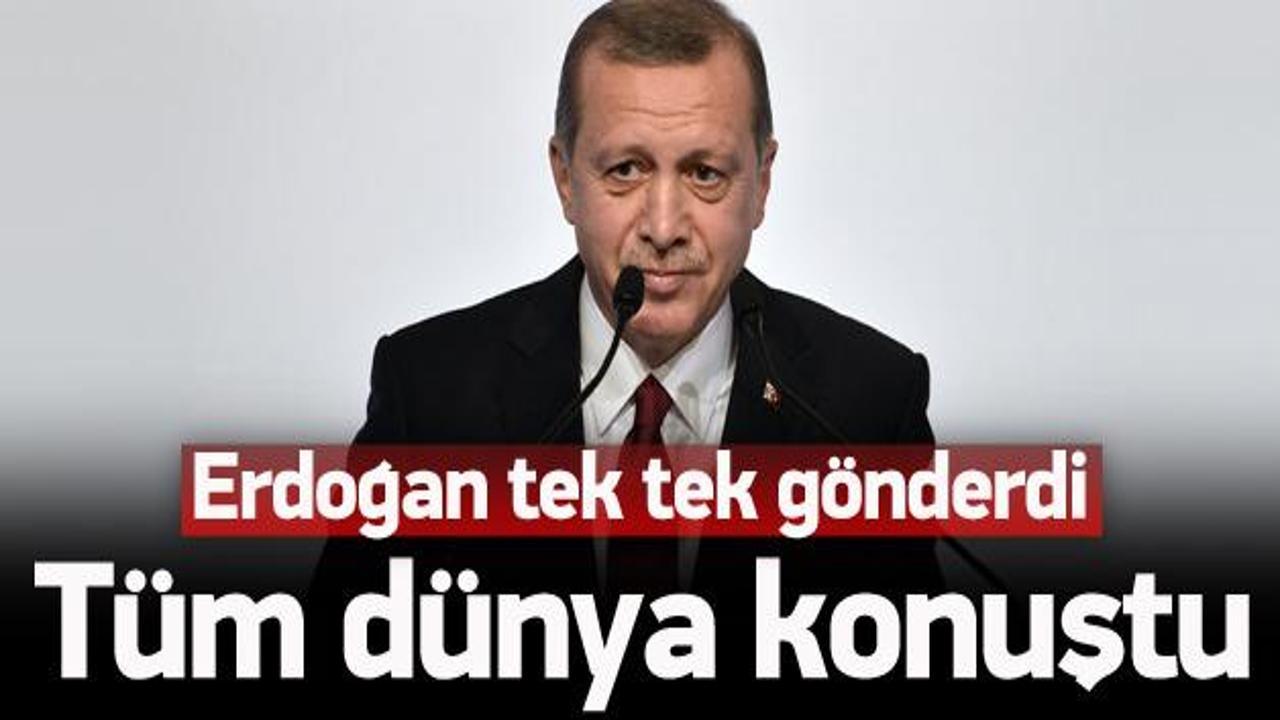Erdoğan tek tek yazdı, dünya konuştu