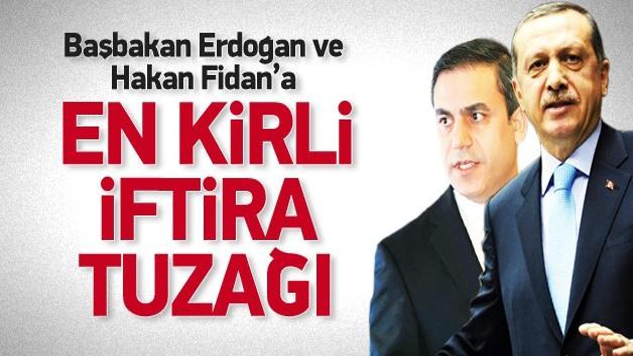 Erdoğan ve Hakan Fidan'a en çirkin iftira tuzağı