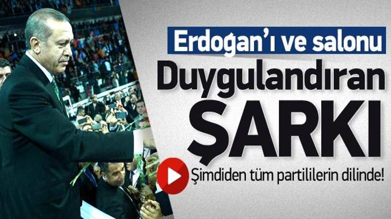 Erdoğan ve salonu duygulandıran şarkı! İZLE